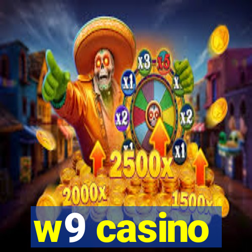 w9 casino